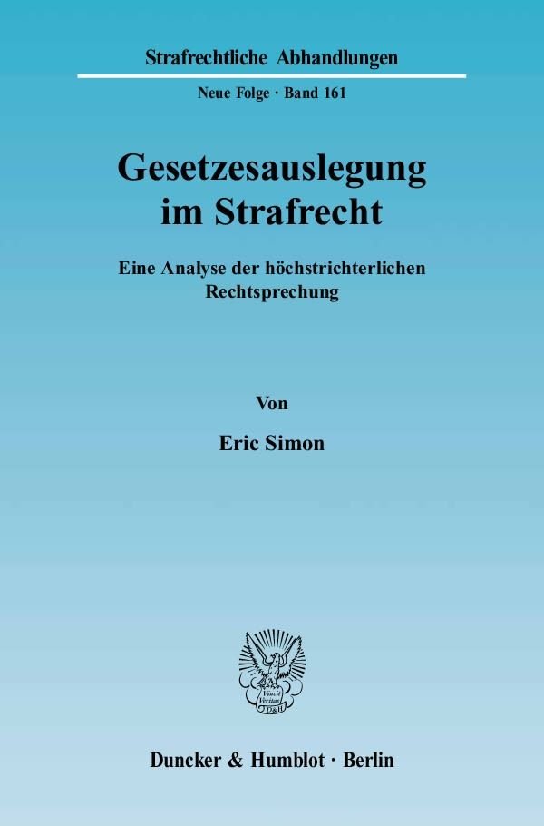 Gesetzesauslegung im Strafrecht