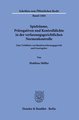 Spielräume, Prärogativen und Kontrolldichte in der verfassungsgerichtlichen Norm