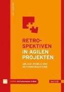 Retrospektiven in agilen Projekten