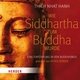 Wie Siddhartha zum Buddha wurde