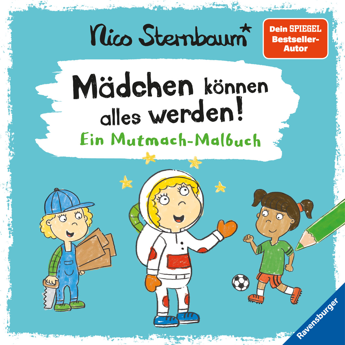 Mädchen können alles werden