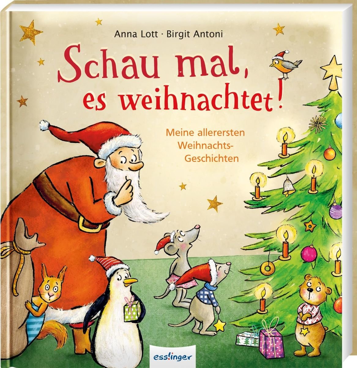 Schau mal, es weihnachtet! Meine allerersten Weihnachtsgeschichten