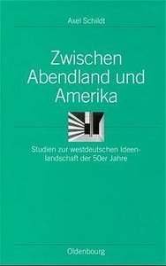 Zwischen Abendland und Amerika