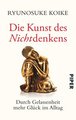 Die Kunst des Nichtdenkens