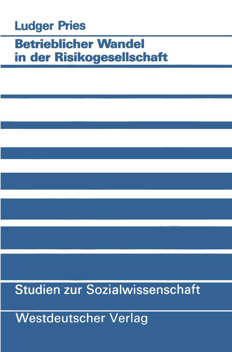 Betrieblicher Wandel in der Risikogesellschaft