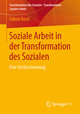 Soziale Arbeit in der Transformation des Sozialen