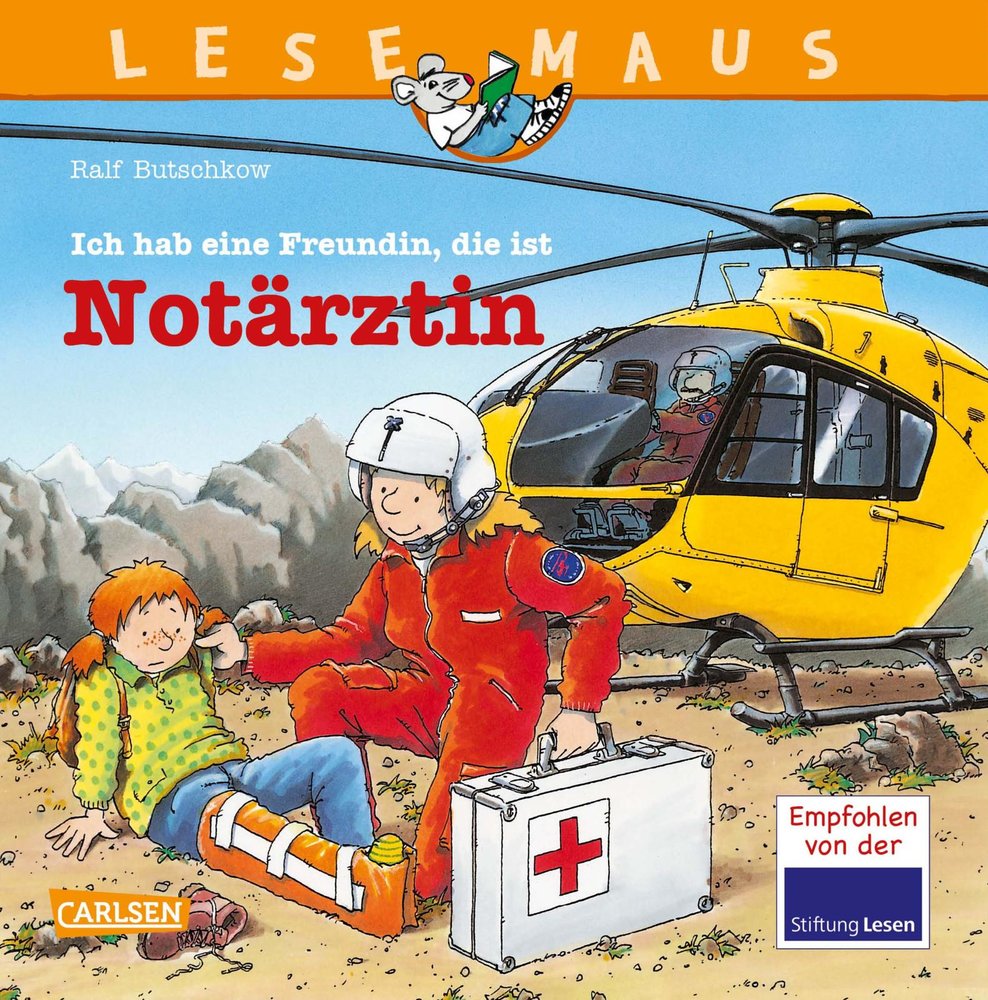 LESEMAUS 49: Ich hab eine Freundin, die ist Notärztin