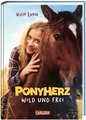 Ponyherz 1: Wild und frei. Das Buch zum Film