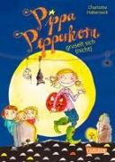 Pippa Pepperkorn 7: Pippa Pepperkorn gruselt sich (nicht)