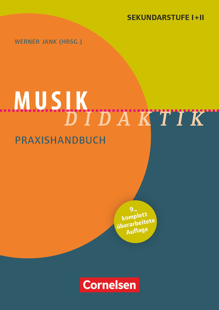 Fachdidaktik, Musik-Didaktik (9., überarbeitete Auflage), Praxishandbuch für die Sekundarstufe I und II, Buch mit Materialen über Webcode