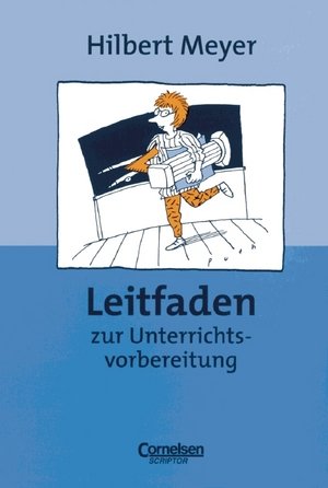 Leitfaden zur Unterrichtsvorbereitung Bd. 6 - Scriptor Ratgeber Schule