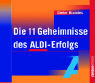 Die 11 Geheimnisse des Aldi-Erfolgs