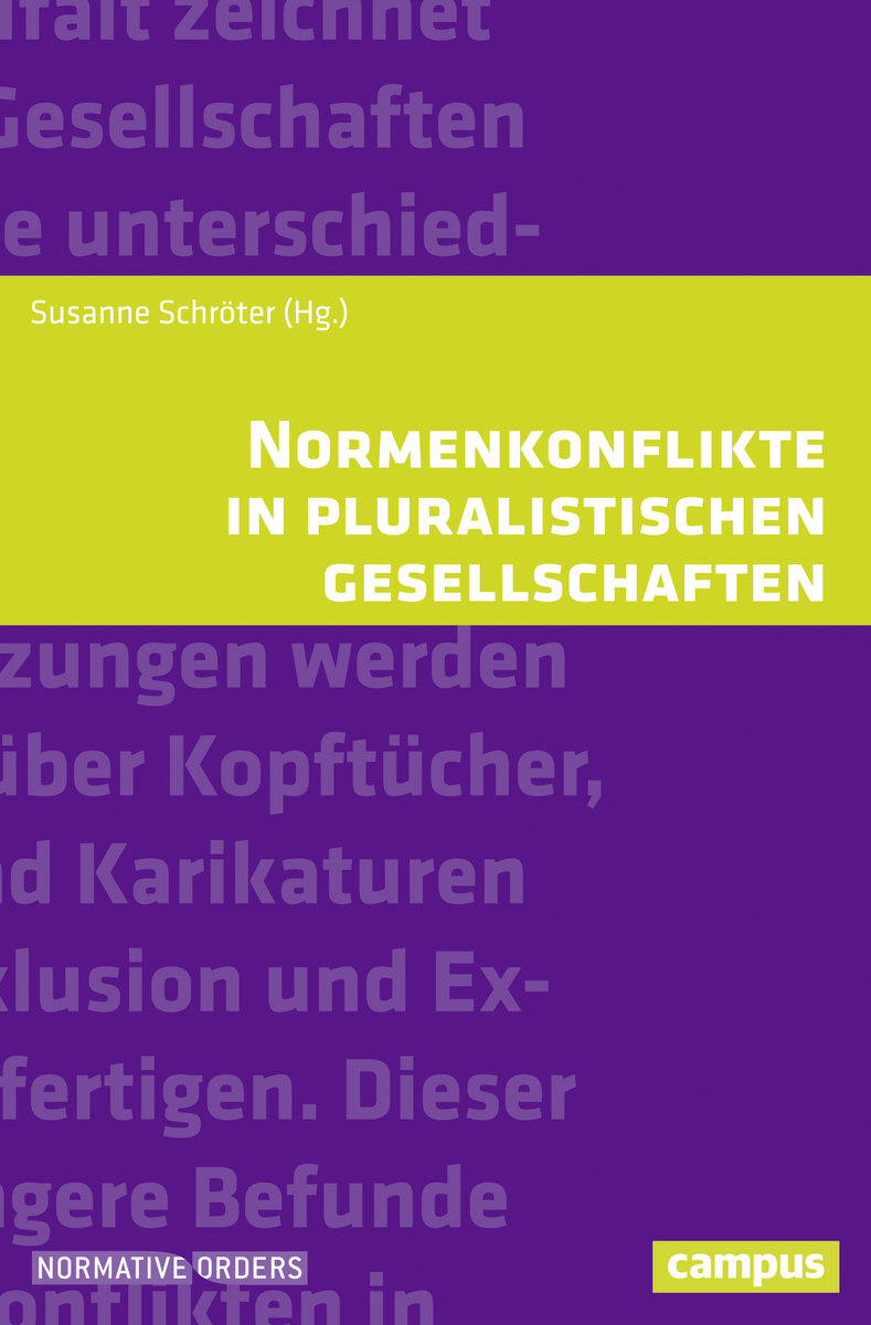 Normenkonflikte in pluralistischen Gesellschaften