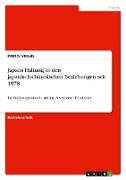 Japans Haltung in den japanisch-chinesischen Beziehungen seit 1978