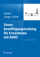 Stressbewältigungstraining für Erwachsene mit ADHS