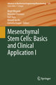 Mesenchymal Stem Cells - Basics and Clinical Application I