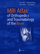 MRI Atlas of Orthopedics and Traumatology of the Knee