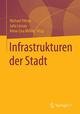 Infrastrukturen der Stadt