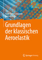 Grundlagen der klassischen Aeroelastik