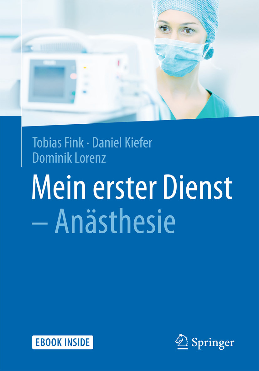 Mein erster Dienst - Anästhesie