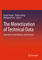 The Monetization of Technical Data