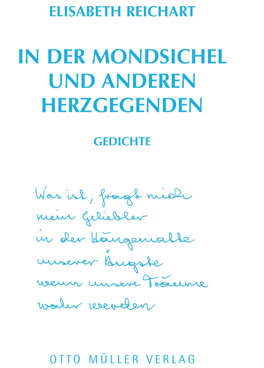 Reichart, In der Mondsichel und anderen Herzgegenden