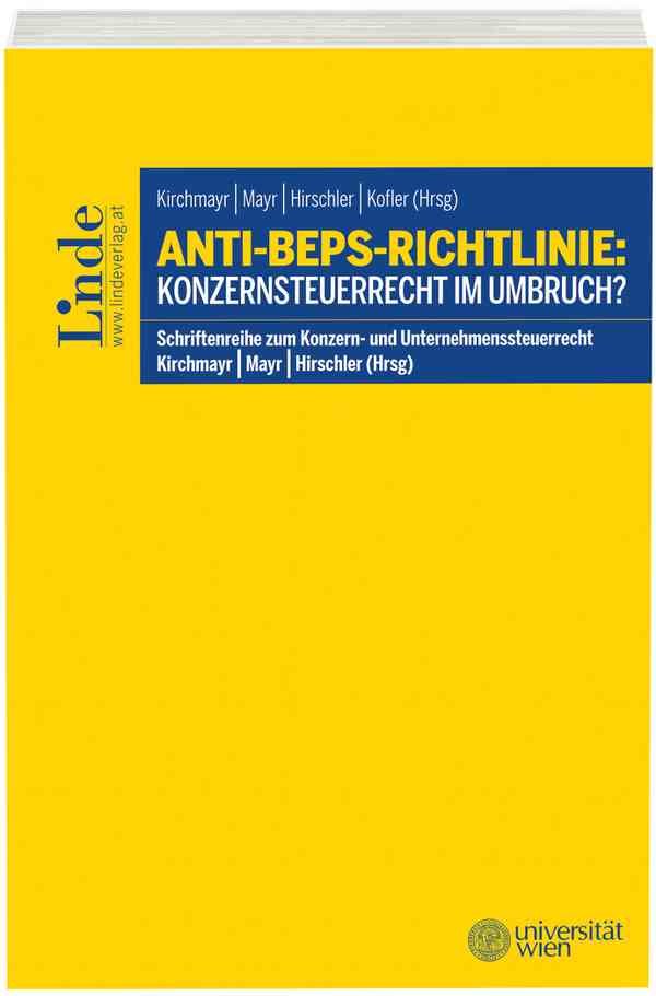 Anti-BEPS-Richtlinie: Konzernsteuerrecht im Umbruch?