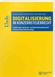 Digitalisierung im Konzernsteuerrecht