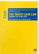 Tax Treaty Case Law around the Globe 2019