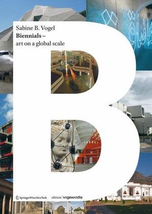 Biennials - art on a global scale