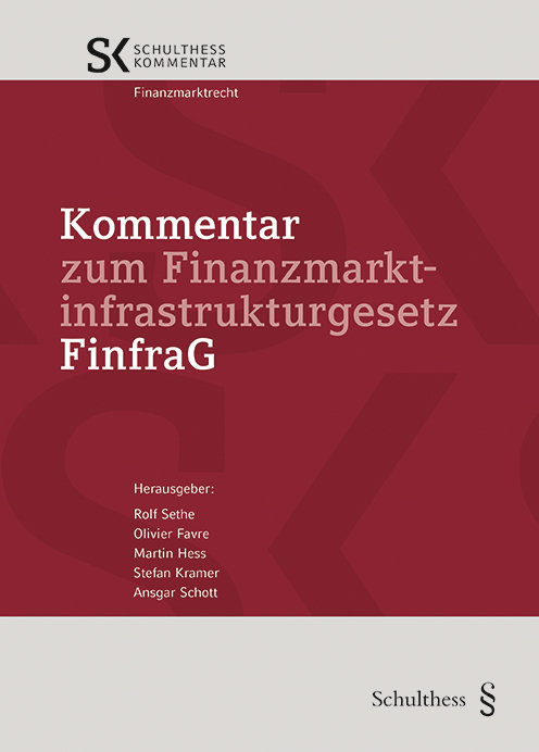 Kommentar zum Finanzmarktinfrastrukturgesetz (FinfraG)