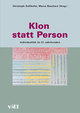 Klon statt Person