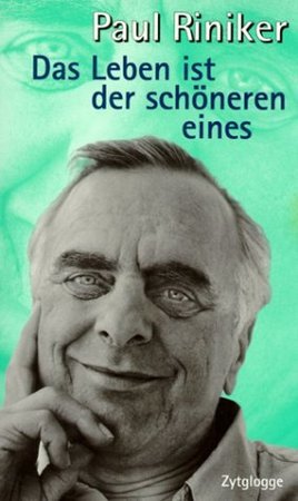 Das Leben ist der schöneren eines