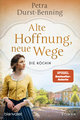 Alte Hoffnung, neue Wege