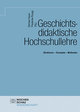 Geschichtsdidaktische Hochschullehre