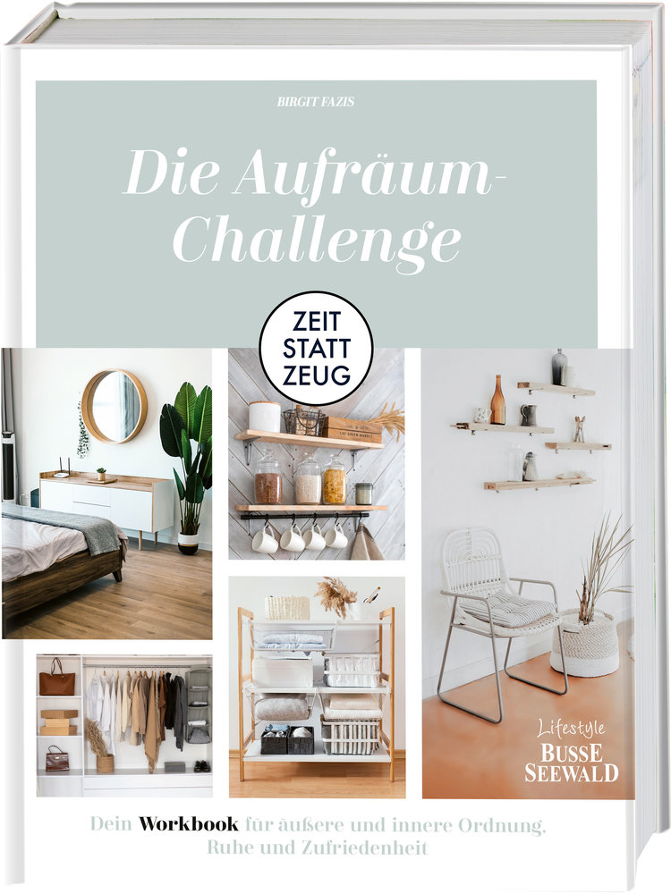 Zeit statt Zeug: Die Aufräum-Challenge