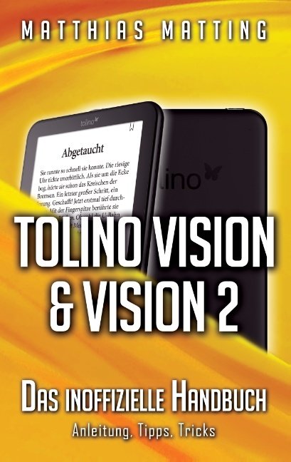 Tolino Vision und Vision 2 - das inoffizielle Handbuch