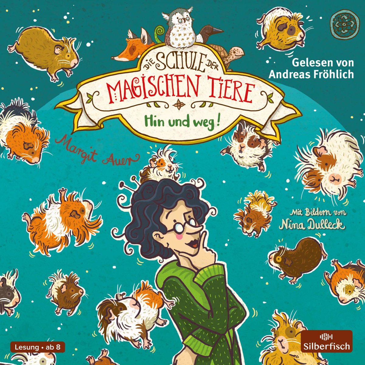 Die Schule der magischen Tiere 10: Hin und weg!