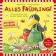 Alles Frühling!: Alles Freunde!, Alles wächst!, Alles gefärbt! (Der kleine Rabe Socke)