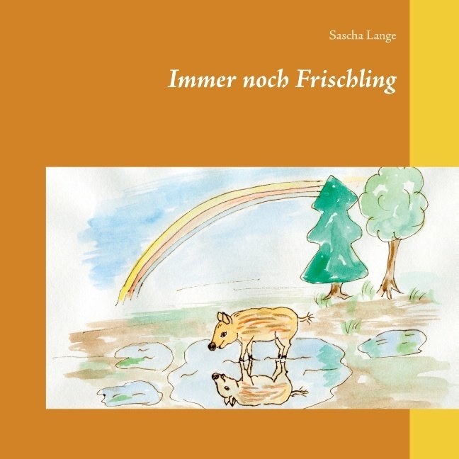 Immer noch Frischling