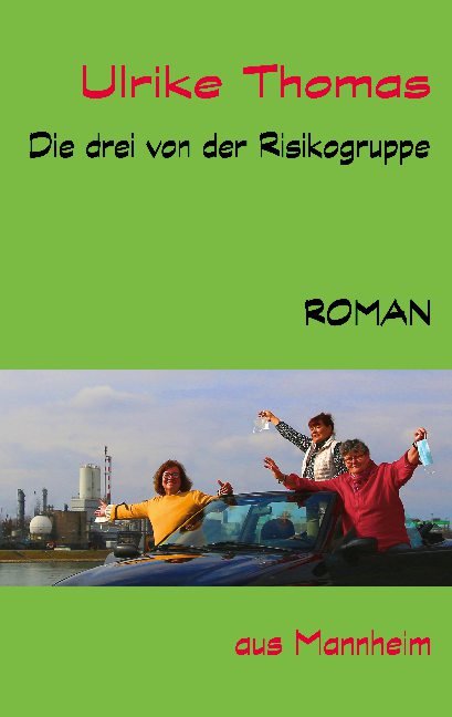 Die drei von der Risikogruppe