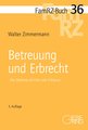 Betreuung und Erbrecht