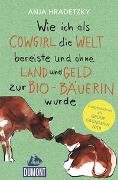 Wie ich als Cowgirl die Welt bereiste