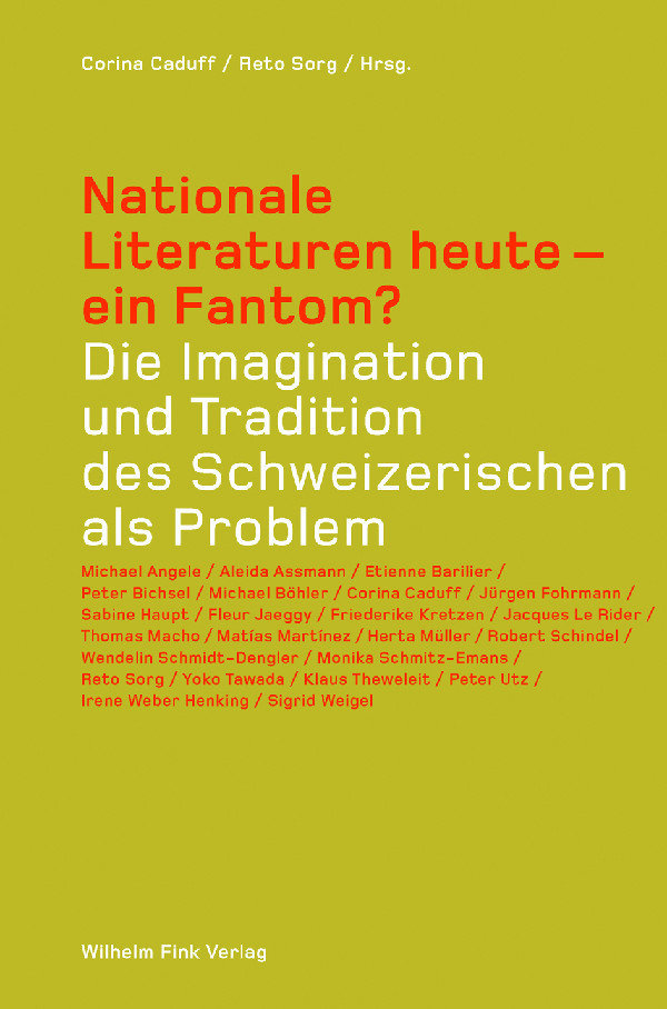 Nationale Literaturen heute - ein Fantom?