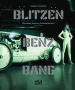 BLITZEN BENZ BANG. Daimler Art Collection