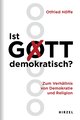 Ist Gott demokratisch?