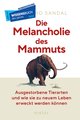 Die Melancholie des Mammuts