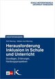 Herausforderung Inklusion in Schule und Unterricht