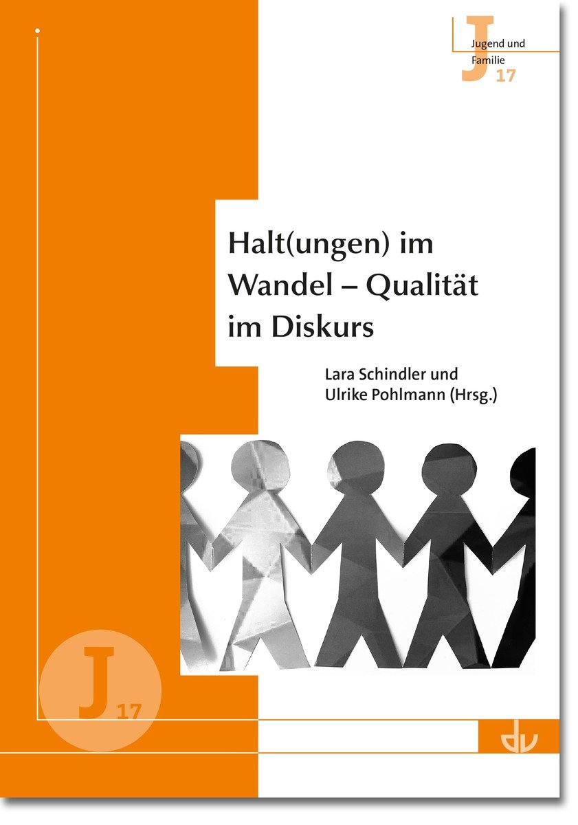 Halt(ungen) im Wandel - Qualität im Diskurs