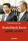 Deutschland, Korea - geteilt, vereint